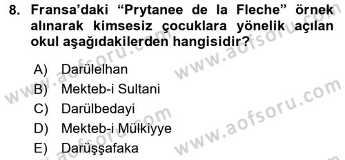 Osmanlı Devlenti’nde Yenileşme Hareketleri (1703-1876) Dersi 2020 - 2021 Yılı Yaz Okulu Sınav Soruları 8. Soru