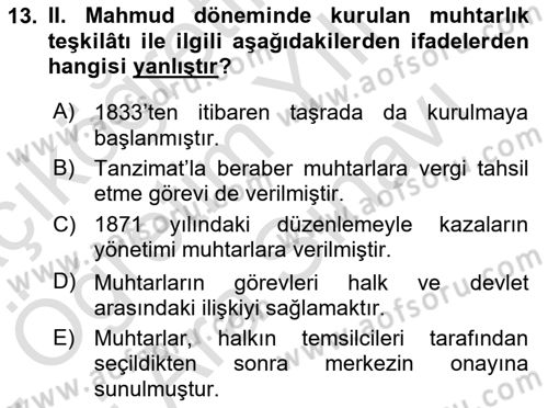 Osmanlı Devlenti’nde Yenileşme Hareketleri (1703-1876) Dersi 2021 - 2022 Yılı (Vize) Ara Sınav Soruları 13. Soru