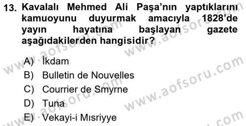 Osmanlı Devlenti’nde Yenileşme Hareketleri (1703-1876) Dersi 2021 - 2022 Yılı (Final) Dönem Sonu Sınav Soruları 13. Soru
