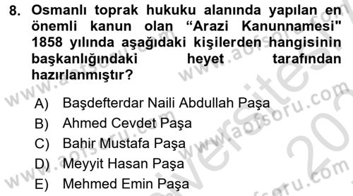 Osmanlı Devlenti’nde Yenileşme Hareketleri (1703-1876) Dersi 2021 - 2022 Yılı (Final) Dönem Sonu Sınav Soruları 8. Soru