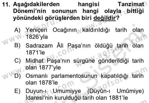 Osmanlı Devlenti’nde Yenileşme Hareketleri (1703-1876) Dersi 2021 - 2022 Yılı Yaz Okulu Sınav Soruları 11. Soru