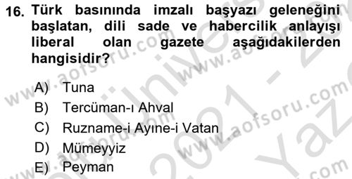 Osmanlı Devlenti’nde Yenileşme Hareketleri (1703-1876) Dersi 2021 - 2022 Yılı Yaz Okulu Sınav Soruları 16. Soru