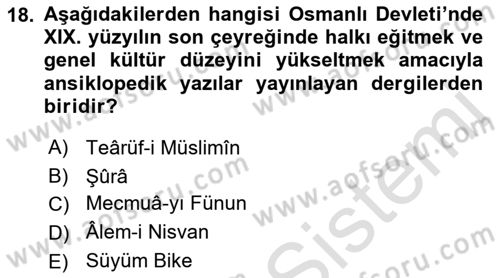 Osmanlı Devlenti’nde Yenileşme Hareketleri (1703-1876) Dersi 2021 - 2022 Yılı Yaz Okulu Sınav Soruları 18. Soru