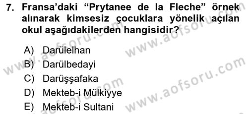 Osmanlı Devlenti’nde Yenileşme Hareketleri (1703-1876) Dersi 2021 - 2022 Yılı Yaz Okulu Sınav Soruları 7. Soru