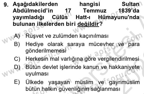 Osmanlı Devlenti’nde Yenileşme Hareketleri (1703-1876) Dersi 2021 - 2022 Yılı Yaz Okulu Sınav Soruları 9. Soru