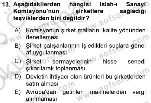 Osmanlı Devlenti’nde Yenileşme Hareketleri (1703-1876) Dersi 2022 - 2023 Yılı Yaz Okulu Sınav Soruları 13. Soru