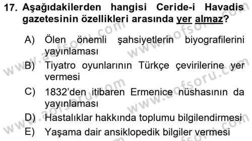 Osmanlı Devlenti’nde Yenileşme Hareketleri (1703-1876) Dersi 2022 - 2023 Yılı Yaz Okulu Sınav Soruları 17. Soru