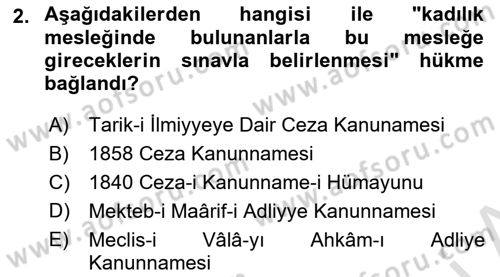 Osmanlı Devlenti’nde Yenileşme Hareketleri (1703-1876) Dersi 2022 - 2023 Yılı Yaz Okulu Sınav Soruları 2. Soru