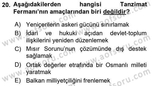 Osmanlı Devlenti’nde Yenileşme Hareketleri (1703-1876) Dersi 2022 - 2023 Yılı Yaz Okulu Sınav Soruları 20. Soru