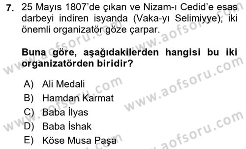 Osmanlı Devlenti’nde Yenileşme Hareketleri (1703-1876) Dersi 2022 - 2023 Yılı Yaz Okulu Sınav Soruları 7. Soru