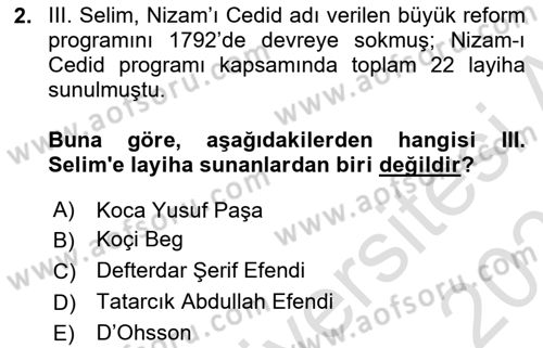 Osmanlı Devlenti’nde Yenileşme Hareketleri (1703-1876) Dersi 2023 - 2024 Yılı (Vize) Ara Sınav Soruları 2. Soru