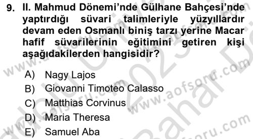 Osmanlı Devlenti’nde Yenileşme Hareketleri (1703-1876) Dersi 2023 - 2024 Yılı (Vize) Ara Sınav Soruları 9. Soru