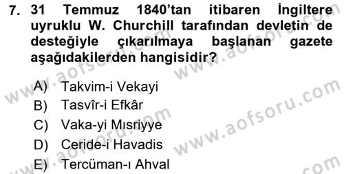 Osmanlı Devlenti’nde Yenileşme Hareketleri (1703-1876) Dersi 2023 - 2024 Yılı (Final) Dönem Sonu Sınav Soruları 7. Soru