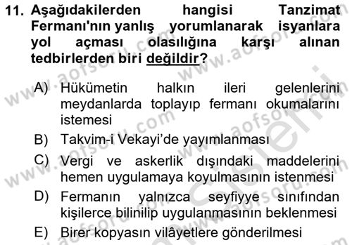 Osmanlı Devlenti’nde Yenileşme Hareketleri (1703-1876) Dersi 2023 - 2024 Yılı Yaz Okulu Sınav Soruları 11. Soru