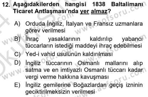Osmanlı Devlenti’nde Yenileşme Hareketleri (1703-1876) Dersi 2023 - 2024 Yılı Yaz Okulu Sınav Soruları 12. Soru