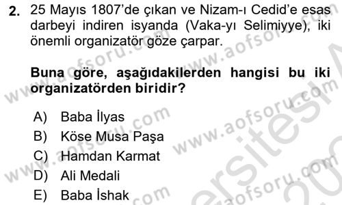 Osmanlı Devlenti’nde Yenileşme Hareketleri (1703-1876) Dersi 2023 - 2024 Yılı Yaz Okulu Sınav Soruları 2. Soru