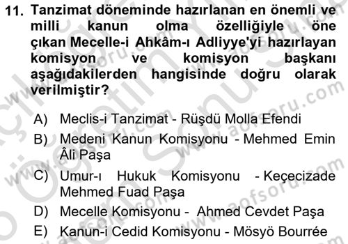 Osmanlı Devlenti’nde Yenileşme Hareketleri (1703-1876) Dersi 2024 - 2025 Yılı (Final) Dönem Sonu Sınav Soruları 11. Soru