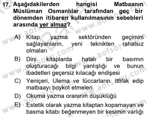Osmanlı Devlenti’nde Yenileşme Hareketleri (1703-1876) Dersi 2024 - 2025 Yılı (Final) Dönem Sonu Sınav Soruları 17. Soru