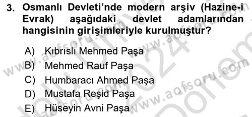 Osmanlı Devlenti’nde Yenileşme Hareketleri (1703-1876) Dersi 2024 - 2025 Yılı (Final) Dönem Sonu Sınav Soruları 3. Soru