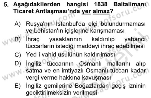 Osmanlı Devlenti’nde Yenileşme Hareketleri (1703-1876) Dersi 2024 - 2025 Yılı (Final) Dönem Sonu Sınav Soruları 5. Soru