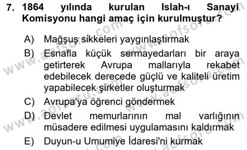 Osmanlı Devlenti’nde Yenileşme Hareketleri (1703-1876) Dersi 2024 - 2025 Yılı (Final) Dönem Sonu Sınav Soruları 7. Soru