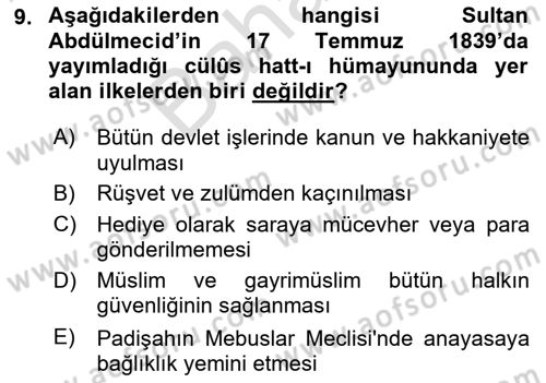 Osmanlı Devlenti’nde Yenileşme Hareketleri (1703-1876) Dersi 2024 - 2025 Yılı (Final) Dönem Sonu Sınav Soruları 9. Soru