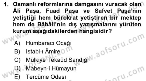 Osmanlı Devlenti’nde Yenileşme Hareketleri (1703-1876) Dersi 2024 - 2025 Yılı Yaz Okulu Sınav Soruları 1. Soru