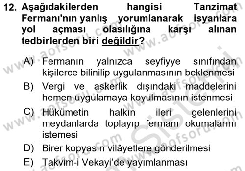 Osmanlı Devlenti’nde Yenileşme Hareketleri (1703-1876) Dersi 2024 - 2025 Yılı Yaz Okulu Sınav Soruları 12. Soru