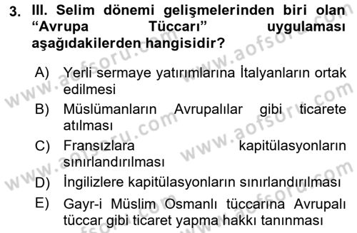 Osmanlı Devlenti’nde Yenileşme Hareketleri (1703-1876) Dersi 2024 - 2025 Yılı Yaz Okulu Sınav Soruları 3. Soru