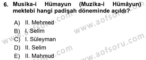 Osmanlı Devlenti’nde Yenileşme Hareketleri (1703-1876) Dersi 2024 - 2025 Yılı Yaz Okulu Sınav Soruları 6. Soru