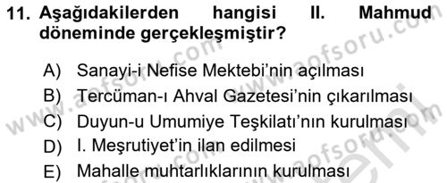 Osmanlı Devlenti’nde Yenileşme Hareketleri (1703-1876) Dersi 2025 - 2026 Yılı (Vize) Ara Sınav Soruları 11. Soru