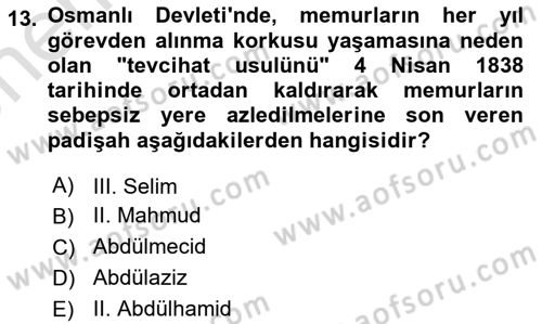 Osmanlı Devlenti’nde Yenileşme Hareketleri (1703-1876) Dersi 2025 - 2026 Yılı (Vize) Ara Sınav Soruları 13. Soru