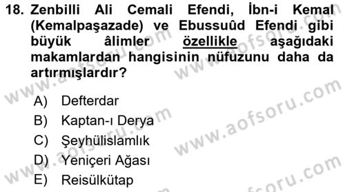 Osmanlı Devlenti’nde Yenileşme Hareketleri (1703-1876) Dersi 2025 - 2026 Yılı (Vize) Ara Sınav Soruları 18. Soru
