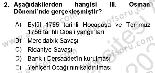 Osmanlı Devlenti’nde Yenileşme Hareketleri (1703-1876) Dersi 2025 - 2026 Yılı (Vize) Ara Sınav Soruları 2. Soru