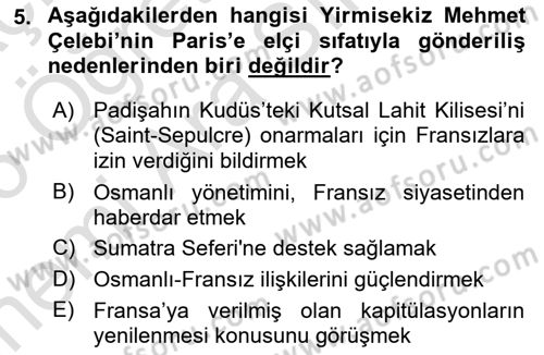 Osmanlı Devlenti’nde Yenileşme Hareketleri (1703-1876) Dersi 2025 - 2026 Yılı (Vize) Ara Sınav Soruları 5. Soru