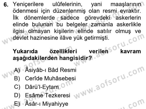 Osmanlı Devlenti’nde Yenileşme Hareketleri (1703-1876) Dersi 2025 - 2026 Yılı (Vize) Ara Sınav Soruları 6. Soru