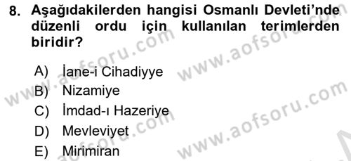 Osmanlı Devlenti’nde Yenileşme Hareketleri (1703-1876) Dersi 2025 - 2026 Yılı (Vize) Ara Sınav Soruları 8. Soru