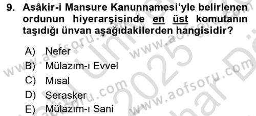 Osmanlı Devlenti’nde Yenileşme Hareketleri (1703-1876) Dersi 2025 - 2026 Yılı (Vize) Ara Sınav Soruları 9. Soru