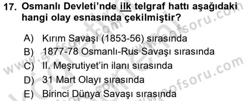 Osmanlı Yenileşme Hareketleri (1703-1876) Dersi 2015 - 2016 Yılı (Final) Dönem Sonu Sınavı 17. Soru