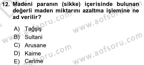 Osmanlı Yenileşme Hareketleri (1703-1876) Dersi 2021 - 2022 Yılı (Final) Dönem Sonu Sınavı 12. Soru