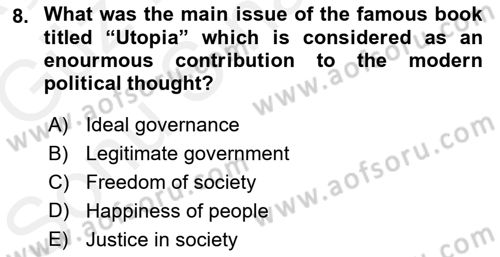 Political Thought Dersi 2018 - 2019 Yılı (Final) Dönem Sonu Sınav Soruları 8. Soru