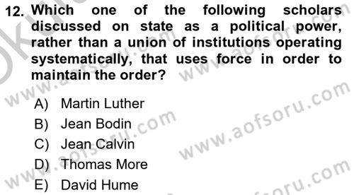 Political Thought Dersi 2018 - 2019 Yılı Yaz Okulu Sınav Soruları 12. Soru