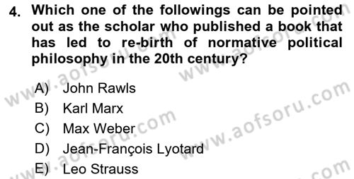 Political Thought Dersi 2021 - 2022 Yılı (Final) Dönem Sonu Sınav Soruları 4. Soru
