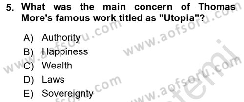 Political Thought Dersi 2021 - 2022 Yılı (Final) Dönem Sonu Sınav Soruları 5. Soru