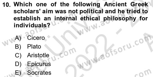 Political Thought Dersi 2022 - 2023 Yılı (Vize) Ara Sınav Soruları 10. Soru