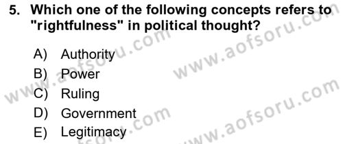 Political Thought Dersi 2023 - 2024 Yılı (Vize) Ara Sınav Soruları 5. Soru