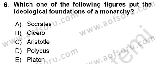 Political Thought Dersi 2023 - 2024 Yılı (Vize) Ara Sınav Soruları 6. Soru