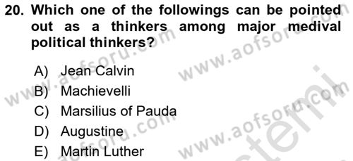 Political Thought Dersi 2024 - 2025 Yılı (Vize) Ara Sınav Soruları 20. Soru