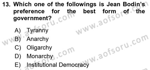 Political Thought Dersi 2024 - 2025 Yılı Yaz Okulu Sınav Soruları 13. Soru