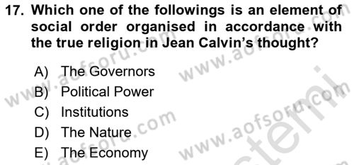 Political Thought Dersi 2024 - 2025 Yılı Yaz Okulu Sınav Soruları 17. Soru